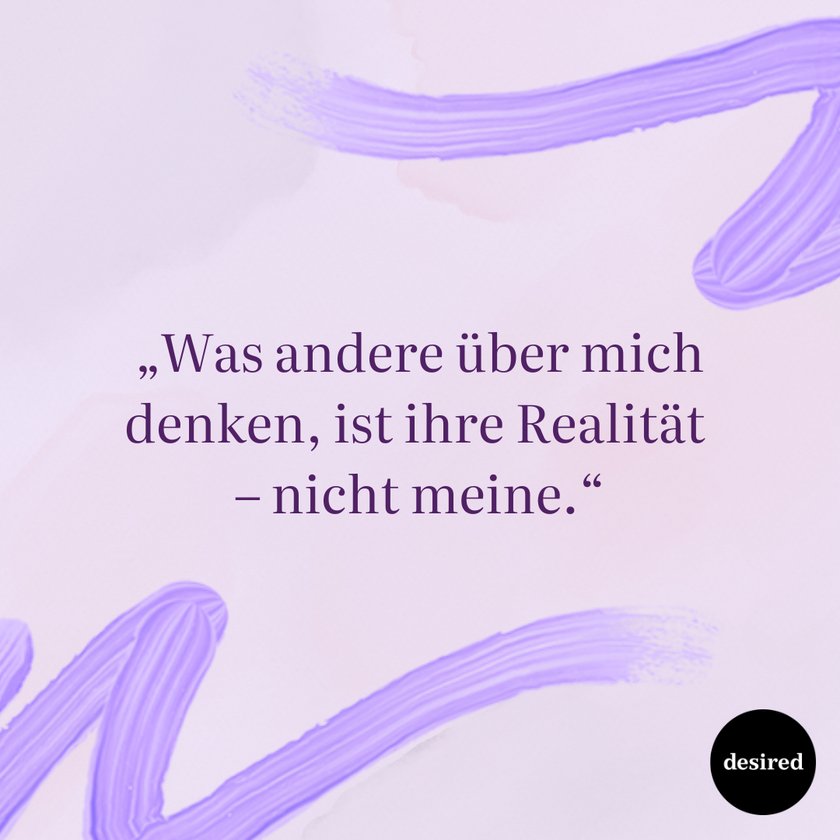 Psychologie: 6 Sätze, mit denen dir egal wird, was andere von dir denken