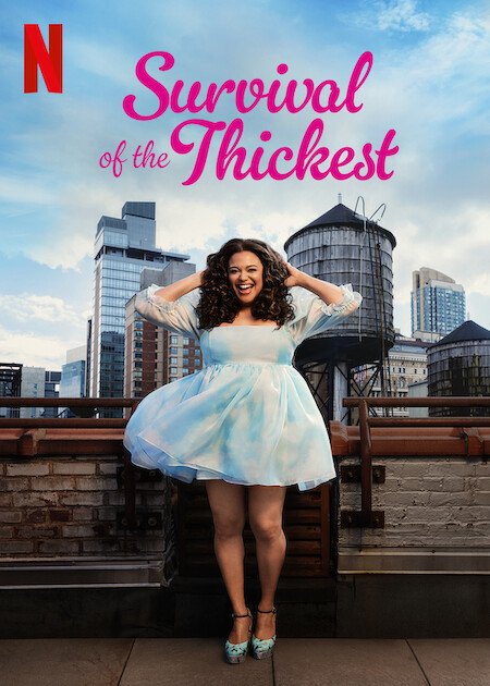 Die besten Modefilme und Modeserien - Survival of the Thickest